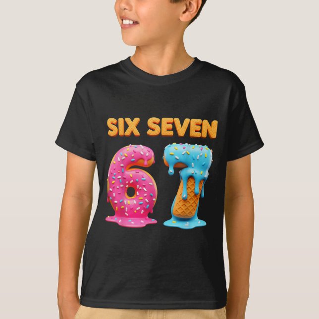 T-shirt Six Seven 67 Number Meme Ice Cream Drip Gen Alpha  (Devant)