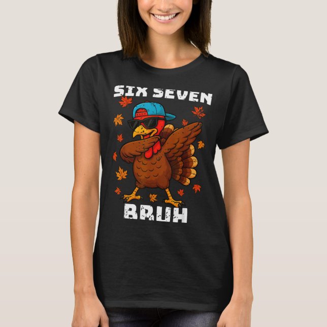 T-shirt Six Seven 67 Thanksgiving Meme Funny Thankful Turk (Devant)
