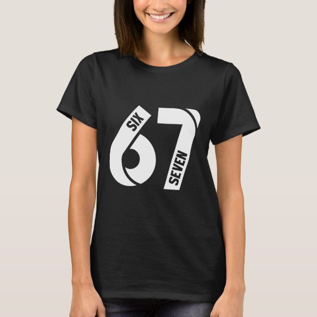 T-shirt Six Seven 6 7 Mème Drôle Numéro 67 Allons Envoyer (Devant)