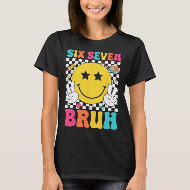 T-shirt Six Seven Bruh 67 Mème Génération Alpha Argot 67 J (Devant)