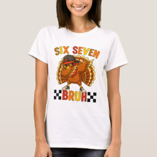 T-shirt Six Seven Bruh Action de grâce 67 Meme Dinde Dabbi