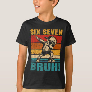 T-shirt Six Seven Bruh Dabbing Boy Drôle 67 Mème Gen Alpha