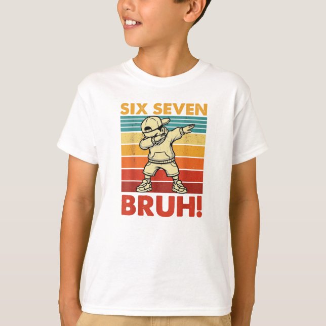 T-shirt Six Seven Bruh Dabbing Boy Drôle 67 Mème Gen Alpha (Devant)