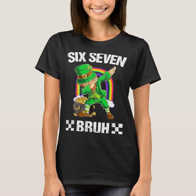 T-shirt Six Seven Bruh Dabbing Leprechaun Saint-Patrick  (Devant)