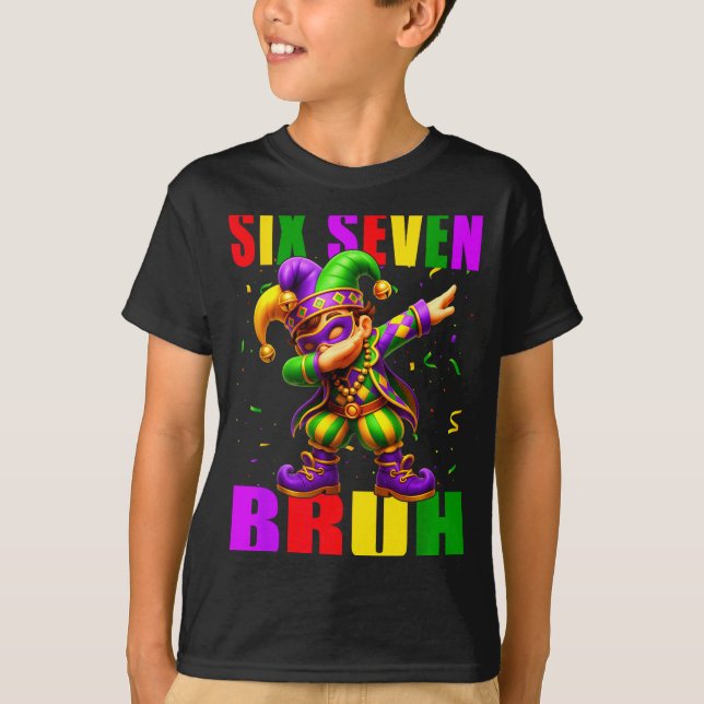 T-shirt Six Seven Bruh Mardi Gras Jester Dab 6 7 Meme Fat  (Devant)