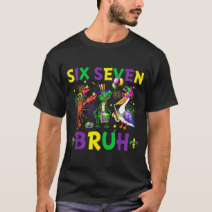 T-shirt Six Seven Bruh Mème Alligator Écrevisse Pélican Ma
