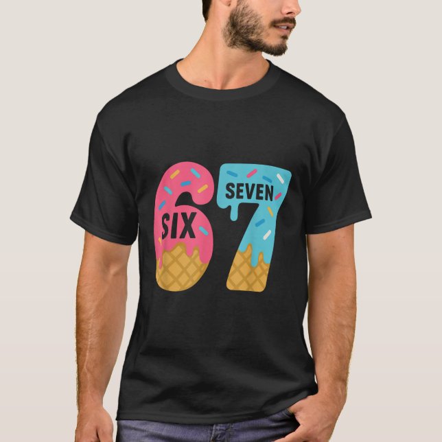 T-shirt Six Seven Crème Glacée Drip Cool Meme 67 Drôle Dri (Devant)