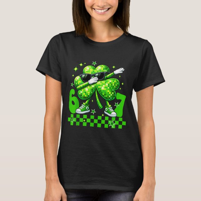 T-shirt Six seven disco shamrock st patricks day 67 meme (Devant)