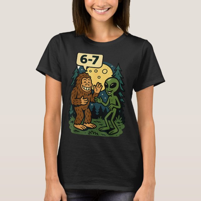 T-shirt Six Seven Funny Bigfoot And Alien 67 Viral Meme Sa (Devant)
