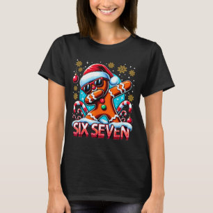 T-shirt Six Seven Funny Gingerbread Noël Design 