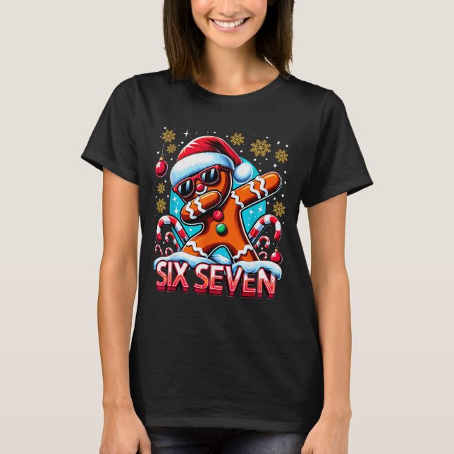 T-shirt Six Seven Funny Gingerbread Noël Design  (Devant)