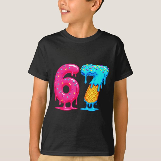 T-shirt Six Seven Ice Cream Drip Cool Meme 67 Funny Number (Devant)