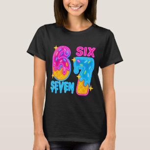 T-shirt Six Seven Ice Cream Drip Meme 67 Drôle Gen Alpha S