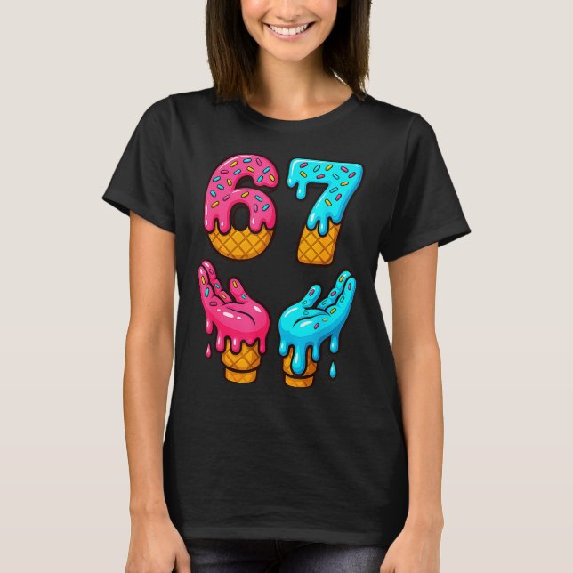 T-shirt Six Seven Ice Cream Drip Meme 67 Drôle Gen Alpha S (Devant)