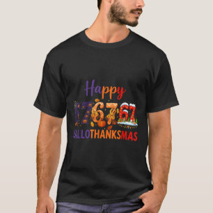 T-shirt Six Seven Meme 67 Hallothanksmas Halloween Noël