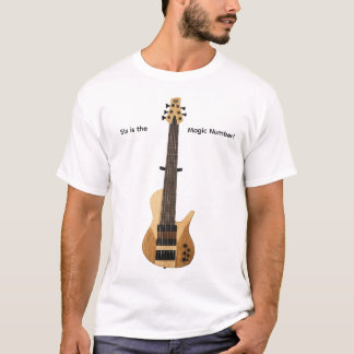 T-shirt Six Sting Bass guitar. Six is the magic number.