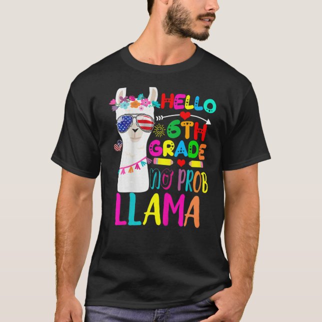 T-shirt Sixth Grade No Prob Llama 6th Grade Teacher   (Devant)