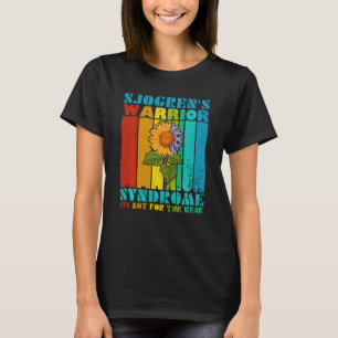 T-shirt Sjogren S Syndrome Guerrier Il N'Est Pas Pour Faib