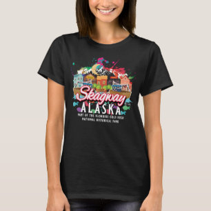 T-shirt Skagway Alaska Klondike Gold Rush Histori