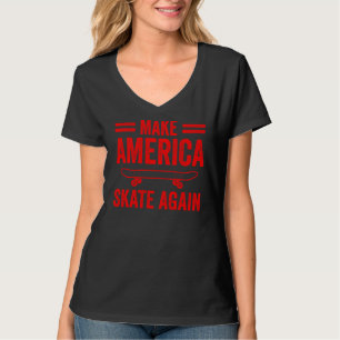 T-shirt Skateboard Boys Girls Funny Make America Patinage