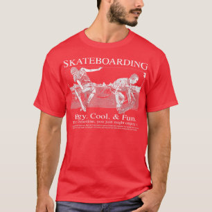 T-shirt Skateboard Edgy Fun et Cool