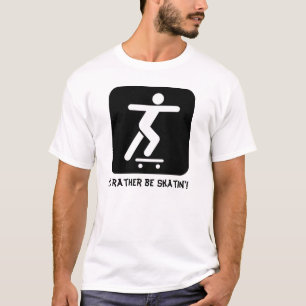 T-shirt Skateboard, Plutôt skatin' !