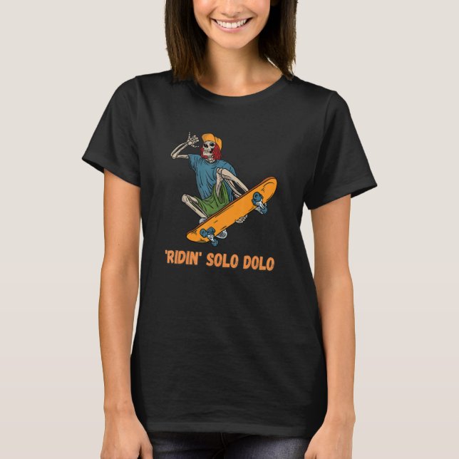 T-shirt Skateboarder 'ridin' Solo Dolo Skateboarder Skelet (Devant)