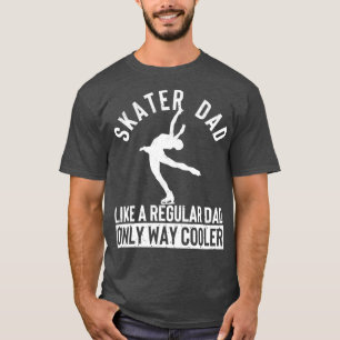 T-shirt Skater Papa Funny Figure Skating Daddy Winter Spor