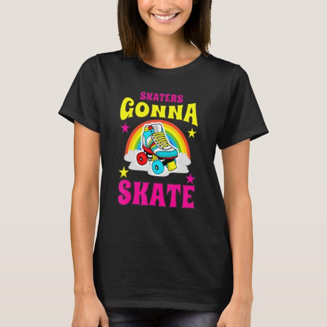 T-shirt Skaters Gonna Skate Roller Skate (Devant)