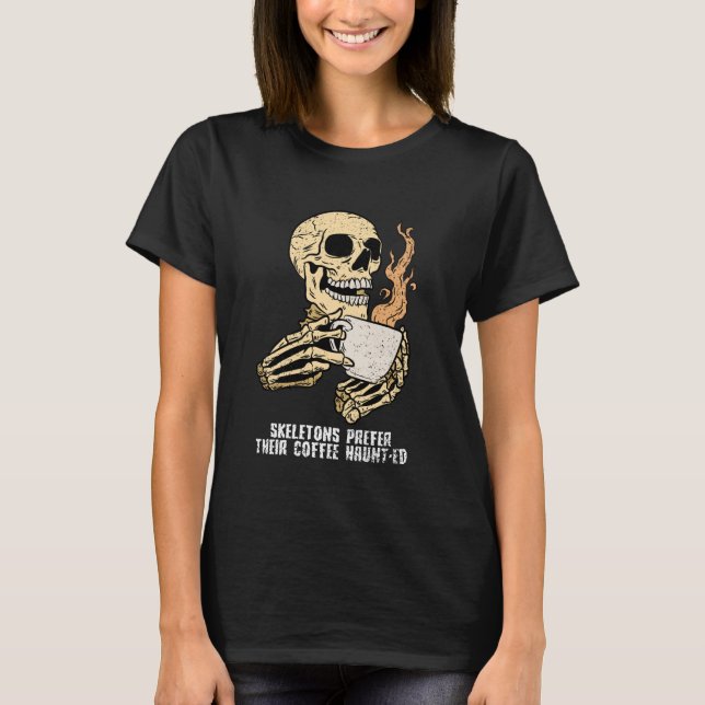 T-shirt Skeleton Boire Café Halloween Drôle os Sku (Devant)