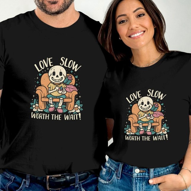 T-shirt Skeleton Love Worth The Wait Valentines Day (Créateur téléchargé)