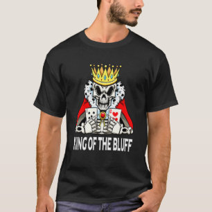 T-shirt Skeleton Poker Player King of the Bluff Pokercards