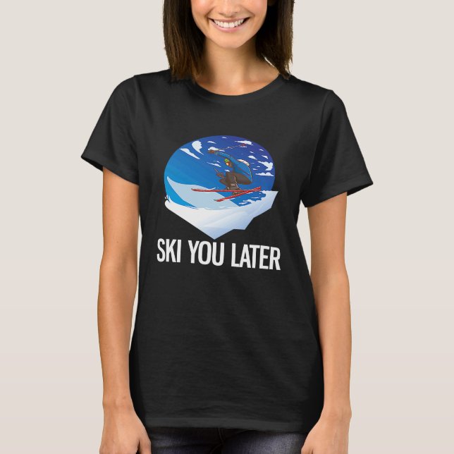 T-shirt Ski Alpin Freeride Vous Plus Tard (Devant)