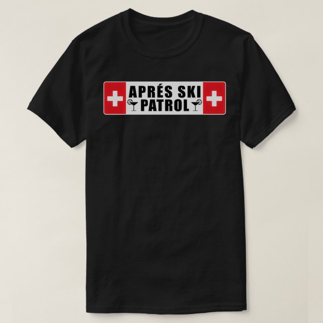 T-shirt Ski Apres Patrouille Ski Skier Sports d'hiver (Design devant)
