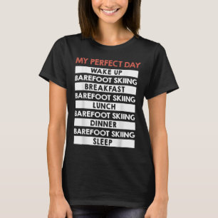 T-shirt Ski hors pieds Ma journée parfaite Amateur de pied