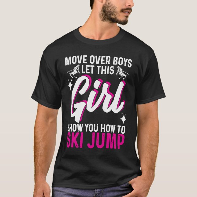 T-shirt Ski Jumping Move Over Boys Let This Girl Show You  (Devant)