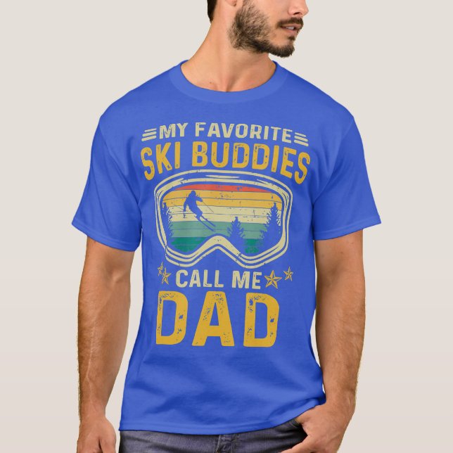 T-shirt Ski Mes Amoureux De Ski Préférés Appelez-Moi Papa  (Devant)