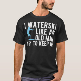 T-shirt Ski Nautique Comme Un Vieux Ski Nautique Vagues Wa