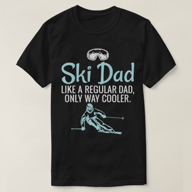 T-shirt Ski Papa Funny Mignonne Ski d'hiver Poulage Cadeau (Design devant)