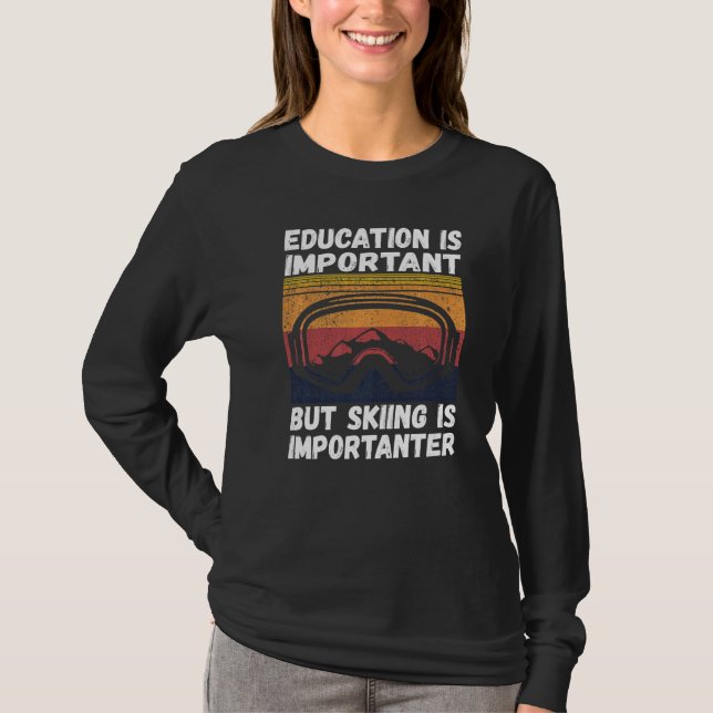 T-shirt Ski Snow Mountain Ski Snowboard Le Ski Est Importa (Devant)