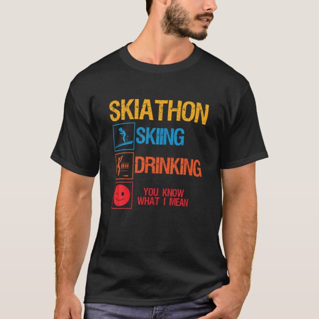 T-shirt Skiathlon Ski Boire Triathlon Party Apres Sk (Devant)