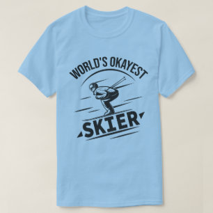T-shirt Skieur le plus Okayest du monde Funny Skier