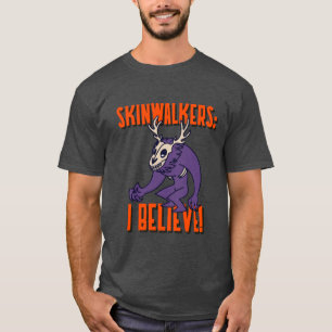 T-SHIRT SKINWALKERS : JE CROIS