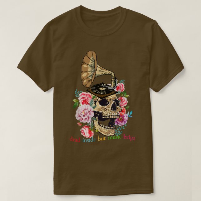 T-shirt Skull Dead Inside But Music Helps Funny Skeleton M (Design devant)