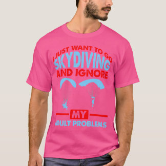 T-shirt Skydive Parachute Parachutiste Skydiver Skydiver