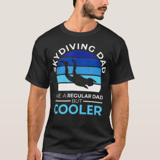 T-shirt Skydiver papa Skydiver Parachute Plane Cadeau
