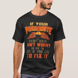 T-shirt Skydiver S Skydiver - Si Votre Parachute Ne