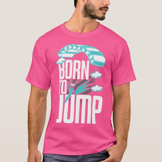 T-shirt Skydiver Skydive Jumping Parachute Base Jump Skydi (Devant)