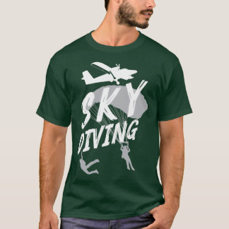 T-shirt Skydiver Skydiver Diving Skydive Parachutage Cadea