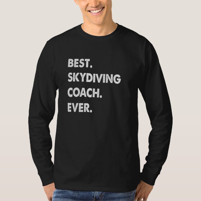 T-shirt Skydiving Coach Profession Best Skydiving Coach Ev (Devant)